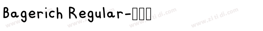 Bagerich Regular字体转换